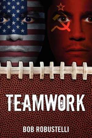 Teamwork de Bob Robustelli