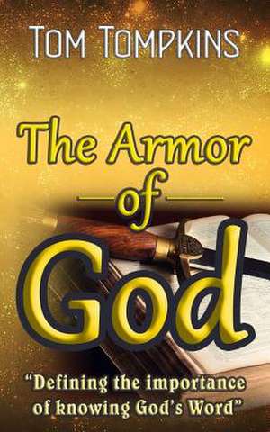 The Armor of God de Tom Tompkins