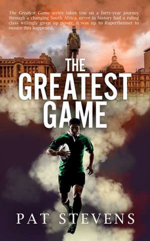 The Greatest Game de Pat Stevens