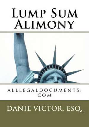Lump Sum Alimony de Esq MS Danie Victor