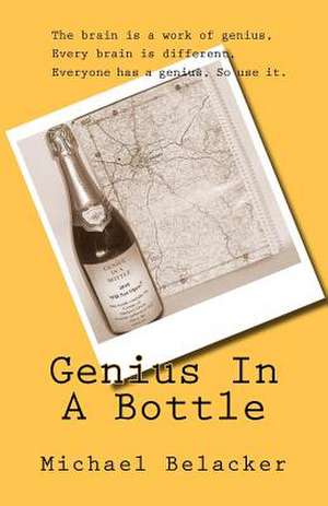 Genius in a Bottle de Michael Belacker