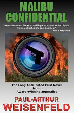 Malibu Confidential de MR Paul Arthur Weisenfeld