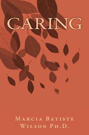 Caring de Wilson, Marcia Batiste Smith