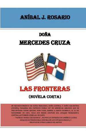 Dona Mercedes Cruza Las Fronteras de An Bal J. Rosario