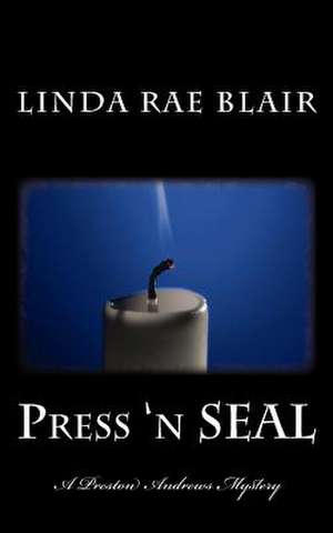 Press 'n Seal de Linda Rae Blair