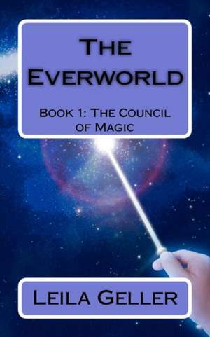 The Everworld de Leila Geller