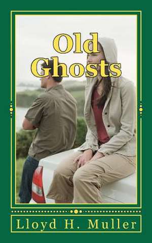 Old Ghosts de Lloyd H. Muller