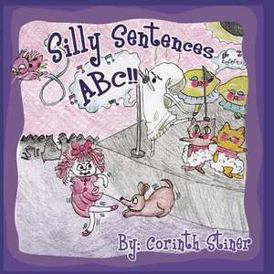 Silly Sentences ABC de Corinth Stiner