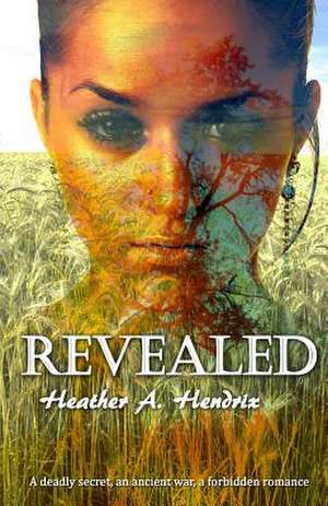 Revealed de Heather a. Hendrix