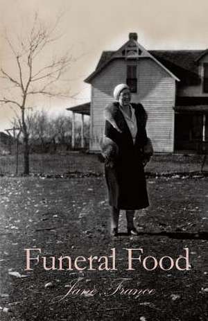 Funeral Food de Jane France