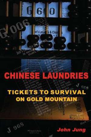 Chinese Laundries de John Jung