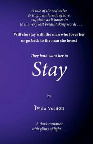 Stay de Twila Vernon