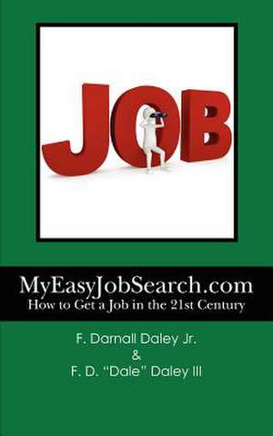 Myeasyjobsearch.com de F. Darnall Daley Jr