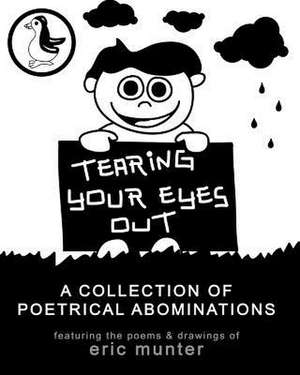 Tearing Your Eyes Out de Eric Munter