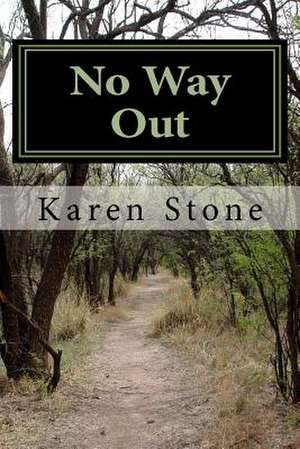 No Way Out de Karen Stone