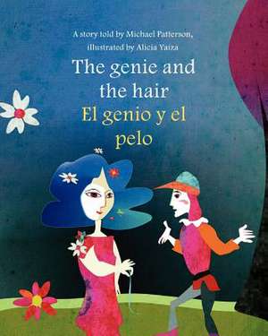 The Genie and the Hair/El Genio y El Pelo de Michael Patterson