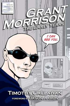 Grant Morrison de Timothy Callahan