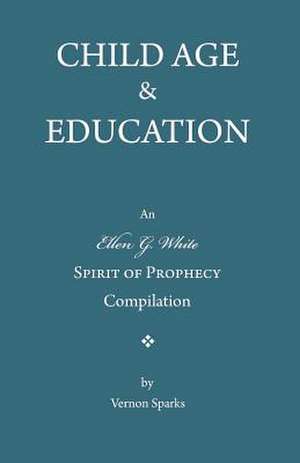 Child Age and Education de Ellen G. White