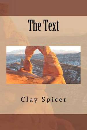 The Text de Clay M. Spicer