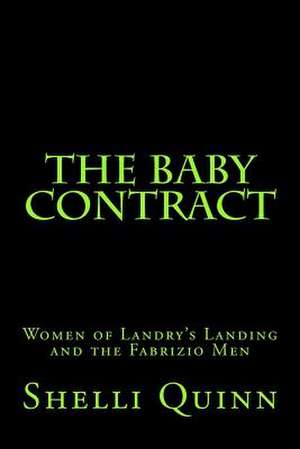 The Baby Contract de Shelli Quinn