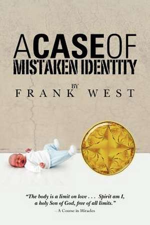 A Case of Mistaken Identity de Frank West