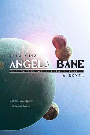 Angels' Bane de Ryan Kunz