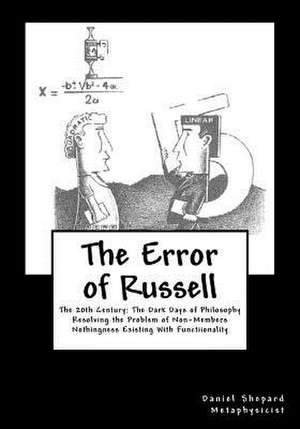 The Error of Russell de MR Daniel J. Shepard