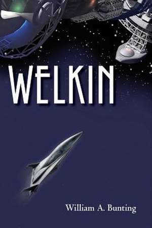 Welkin de William A. Bunting