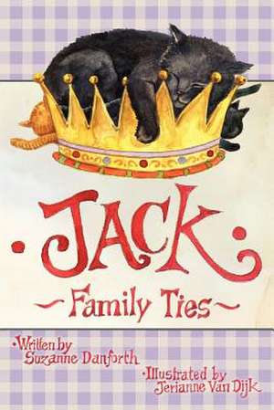 Jack - Family Ties de Suzanne Danforth