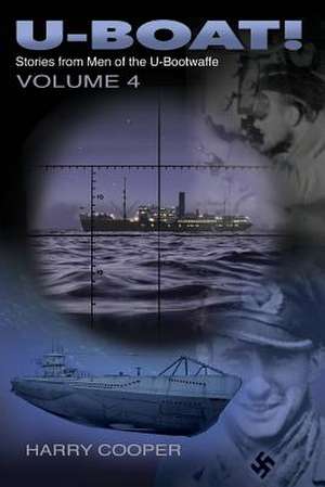 U-Boat! (Vol. IV) de Harry Cooper