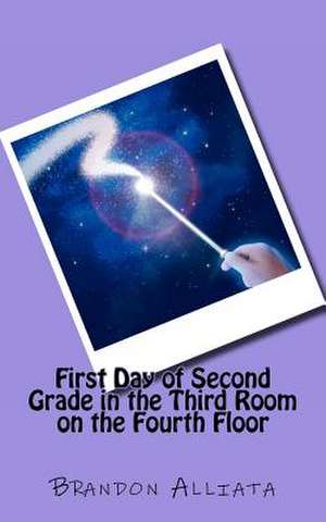 First Day of Second Grade in the Third Room on the Fourth Floor de Brandon Alliata