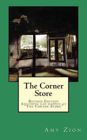 The Corner Store de MS Amy Zion