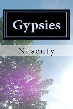 Gypsies de Nesenty