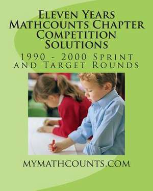 Eleven Years Mathcounts Chapter Competition Solutions de Sam Chen