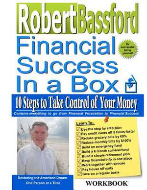 Robert Bassford - Financial Success in a Box - Workbook de Robert L. Bassford