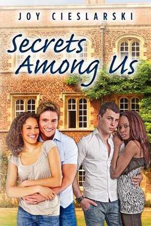 Secrets Among Us de Joy Cieslarski