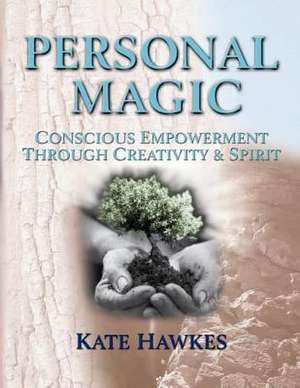 Personal Magic de Kate Hawkes