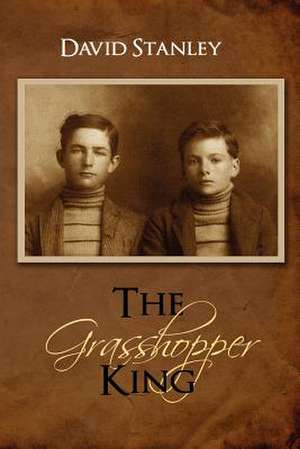 The Grasshopper King de David Stanley