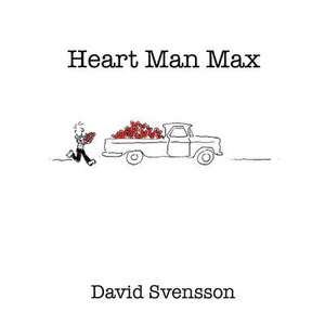 Heart Man Max de David Svensson