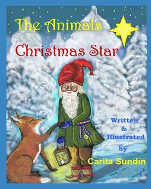 The Animals Christmas Star de Carita Sundin