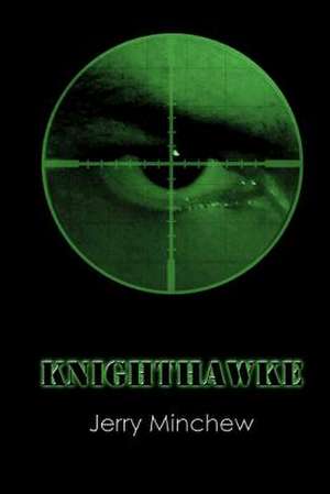 Knighthawke de Jerry Minchew