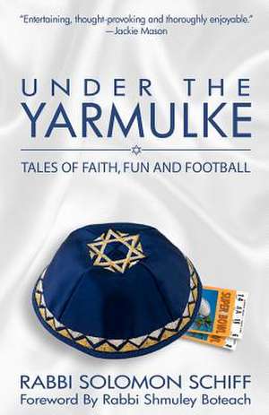 Under the Yarmulke de Solomon Schiff