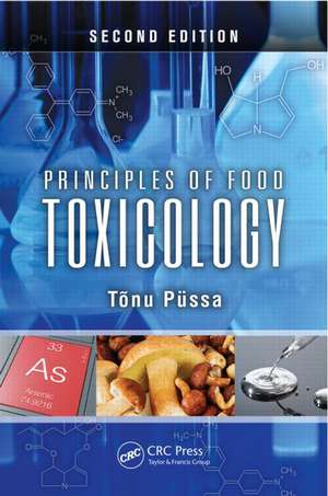 Principles of Food Toxicology de Tõnu Püssa