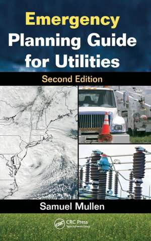 Emergency Planning Guide for Utilities de Samuel Mullen