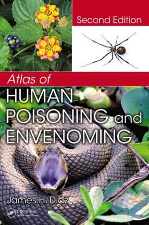 Atlas of Human Poisoning and Envenoming de James H. Diaz