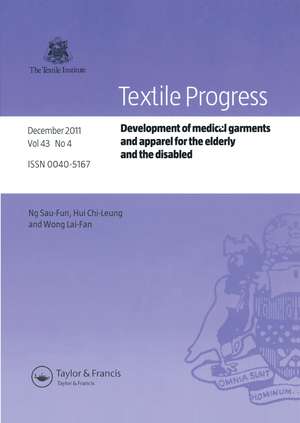 Development of Medical Garments and Apparel for the Elderly and the Disabled de Ng Sau-Fun