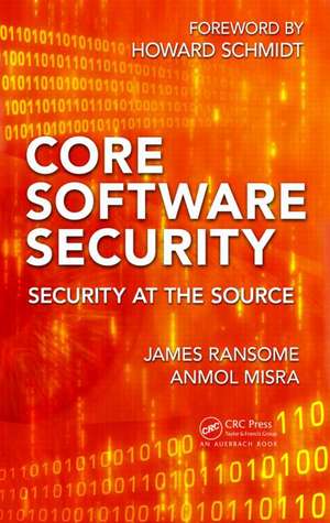 Core Software Security: Security at the Source de James Ransome