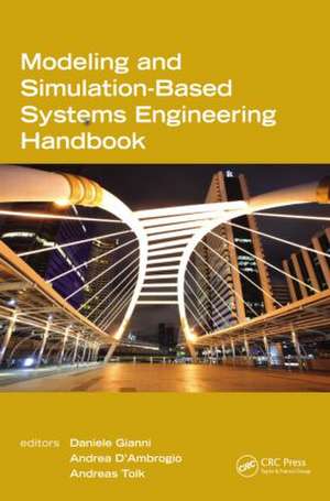 Modeling and Simulation-Based Systems Engineering Handbook de Daniele Gianni