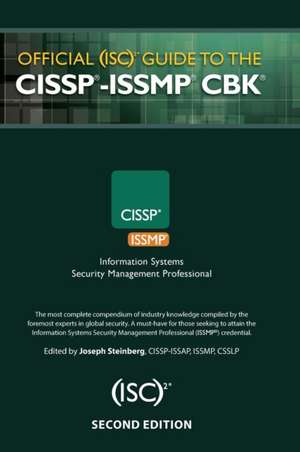 Official (ISC)2® Guide to the CISSP®-ISSMP® CBK® de Joseph Steinberg