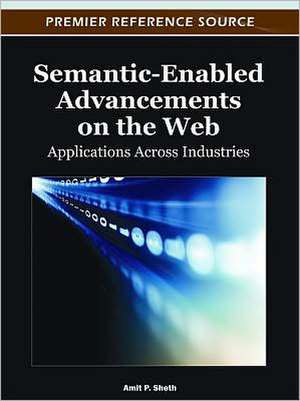 Semantic-Enabled Advancements on the Web de Amit Sheth